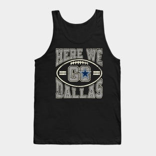 Vintage Dallas Here we go Gray version Tank Top